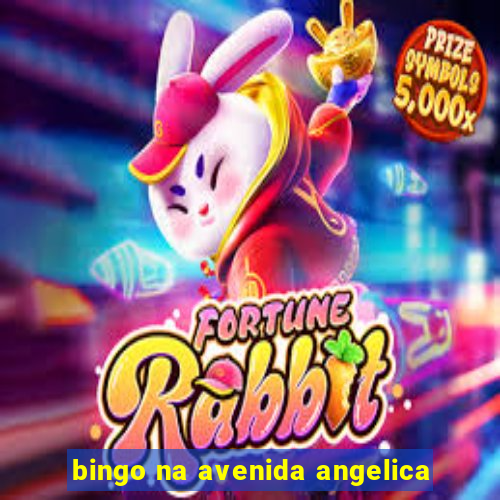 bingo na avenida angelica